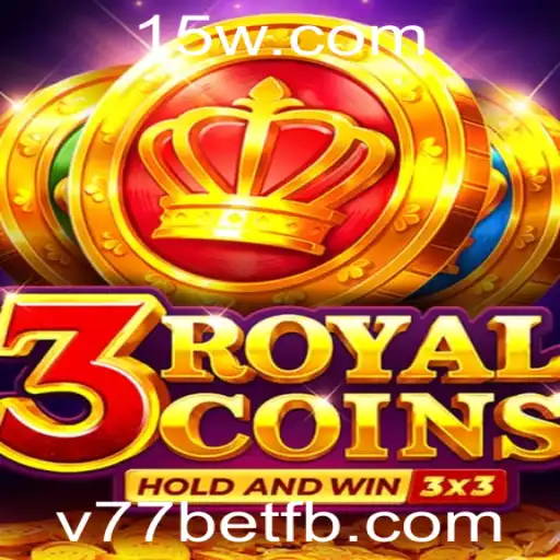 Explorando o Fascinante Mundo de 3RoyalCoins com v77bet